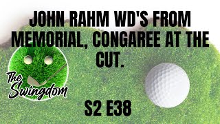 John Rahm WD's From Memorial, Congaree at the Cut.