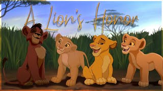 A Lion's Honor 🦁 THE LION KING AU