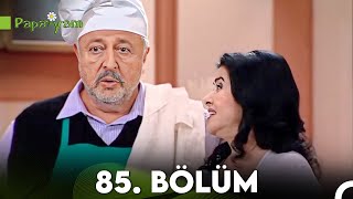 Papatyam 85. Bölüm