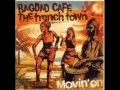 Bagdad Cafe the trench Town-Sweet my Love