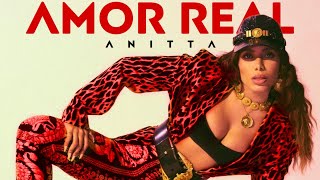 Anitta - Amor Real