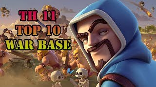 Best Th11 Top 10 War Base 2017Clash Of Clan
