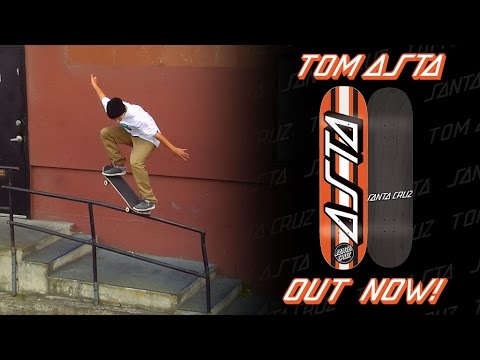 Tom Asta: Welcome to Santa Cruz Skateboards!