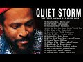 QUIET STORM GREATEST 80S 90S R&B SLOW JAMS | Marvin Gaye, Champaign, Luther Vandross and more