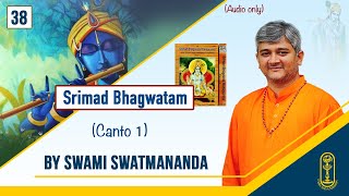 38 - Srimad Bhagwatam - Canto 1