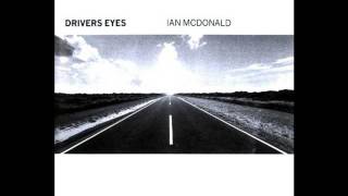 Watch Ian Mcdonald In Your Hands video
