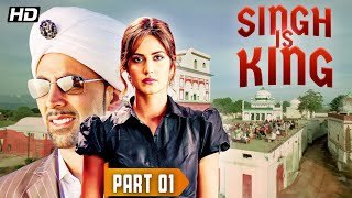 Singh Is Kingg 2008 Full Movie Part 1 Akshay Kumar, Katrina Kaif Superhit Bollywood Comedy