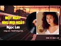 Một Ngày Như Mọi Ngày (Trịnh Công Sơn) - Ngọc Lan