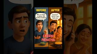 Mummy Ka Cheeni Paratha Before Vs After Funny Desi Breakfast Story