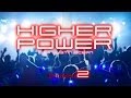 NEW! Christian Trance-Dubstep Mix...HIGHER POWER 2