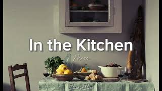 Mree - In The Kitchen Sub. Español - Letra Lyrics