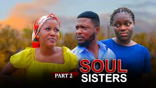 Soul Sisters Part 2