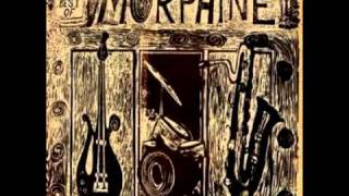 Watch Morphine Shame video