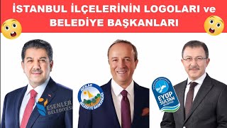 İstanbul İlçeleri̇ Beledi̇ye Başkanlari Ve Loari