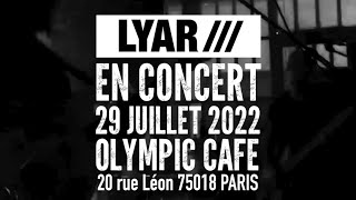 Lyar Sera En Concert À Lolympic Café, Le 29 Juillet 2022