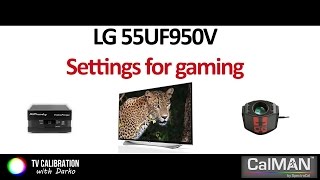 LG UF950V UHD TV settings for gaming