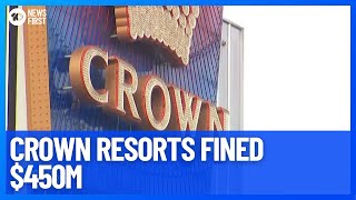 Crown Resorts Fined 450M Penalty For Breaching Anti-Money Laundering Laws 10 News First