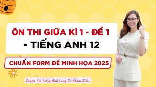 Ôn Thi Giữa Kì 1 - Theo Form Minh Họa Mới 2025