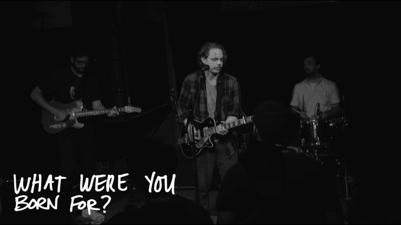 James A.M. Downes "What Were You Born For" | LIVE in NYC 07.09.17 Were You Born For 7:9