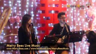 Merry Bees Live Music - JY sings Love Me (by Collin Raye)