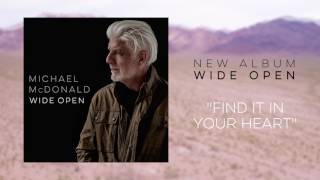 Watch Michael Mcdonald Find It In Your Heart video