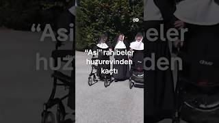 Avusturyada 3 Rahibe Huzurevinden Kaçtı, Manastır Işgal Etti