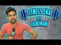 Fitness Chat With Zain Imam | Zain's Diet Plan, Cheat meal, Exercise Routine | Naamkaran