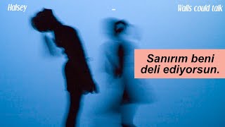 Halsey - Walls Could Talk Türkçe Çeviri