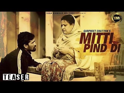 Mitti Pind Di | Gurpreet Chattha | Latest Punjbi S