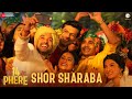 Shor Sharaba - 14 Phere | Vikrant Massey, Kriti Kharbanda | Raajeev, Brijesh, Rajnigandha & Shloke