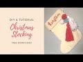 DIY Bota Navideña con Nombre Bordado | How to make a Christmas Stocking (FREE DOWNLOAD)
