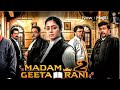 Madam Geeta Rani 2 Movie Hindi Dubbed 2023