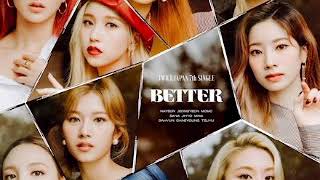 Twice - Better Audio
