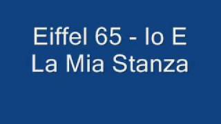 Watch Eiffel 65 Io E La Mia Stanza video