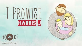 Harris J - I Promise |  Lyric 