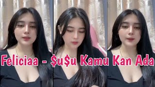 Si Cantik Feliciaauu Kamu Kan Ada