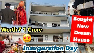 Bought Dream House Worth 1 Crore Inauguration Day