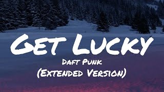Daft Punk - Get Lucky Ft.pharrell Williams & Nile Rodgers Extended Version Tiktok Remix Lyrics