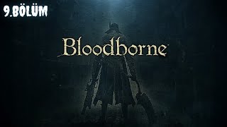 Yasak Orman Bloodborne