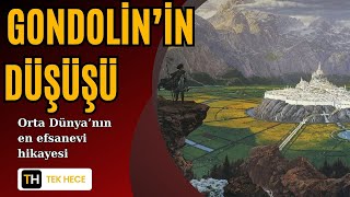 Gondoli̇ni̇n Düşüşü - Orta Dünya Yüzüklerin Efendisi