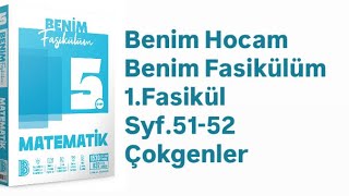 5.Sinif Beni̇m Hocam 1.Fasi̇kül S.51-52 Çokgenler