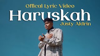 Download lagu JUSTY ALDRIN - HARUSKAH [ LYRIC VIDEO]