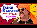 Satish Kaushik Comedy Mashup 2 | Satish Kaushik Comedy | Satish Kaushik | Double Dhamaal Comedy
