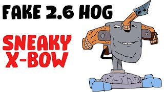 Sneaky X-Bow At The Bridge Fake 2.6 Hog