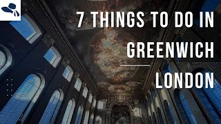 7 Best Things To Do In Greenwich London