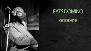Watch Fats Domino Goodbye video