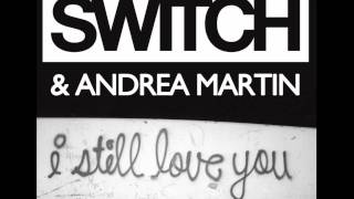 Watch Switch I Still Love You Ft Andrea Martin video