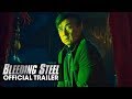 Bleeding Steel (2018 Movie) Official Trailer – Jackie Chan