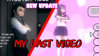 Bye Yandere Simulator! The Last Video About The Yandere Simulator Game About The Latest Update!