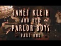 JANET KLEIN AND HER PARLOR BOYS - PART ONE - NOVEMBER 27, 2011 - MAXWELL DEMILLE'S CICADA CLUB